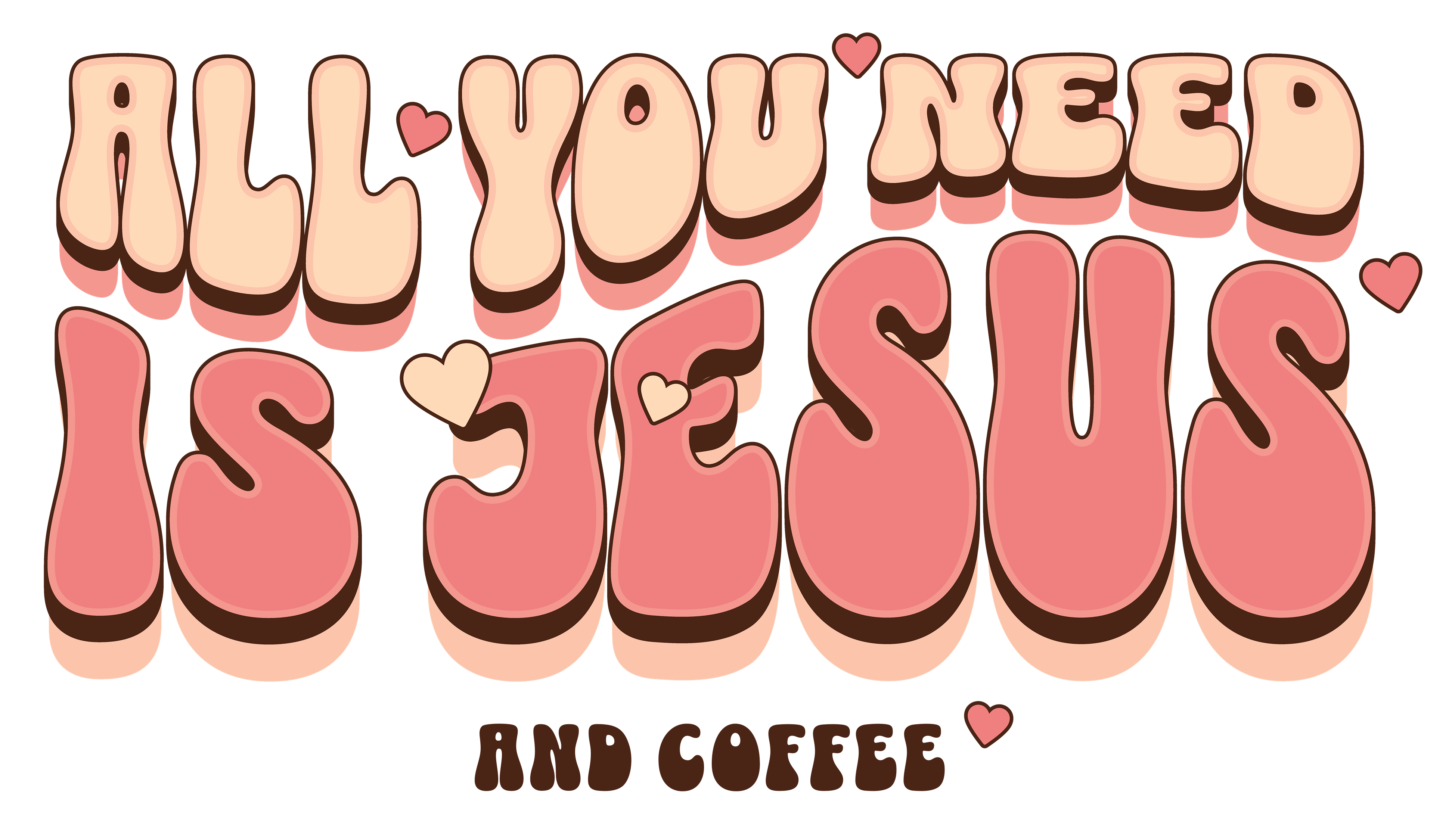 All You Need is Jesus and Coffee Fun Tee