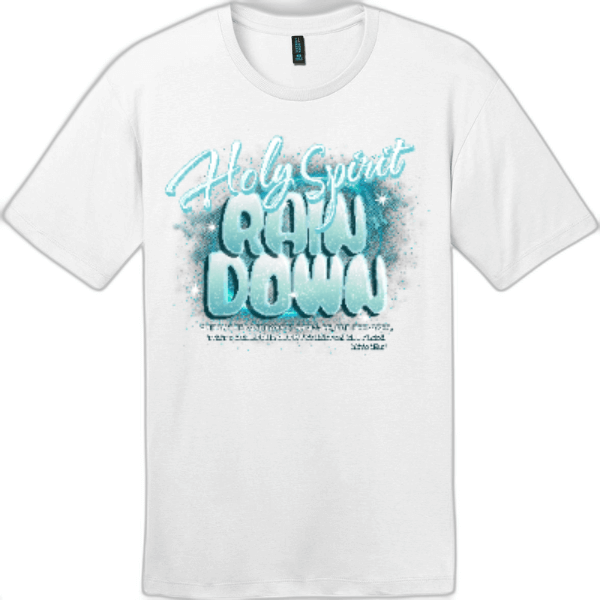 Holy Spirit Rain Down Tee