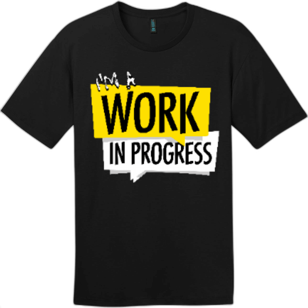 Work In Progress Tee