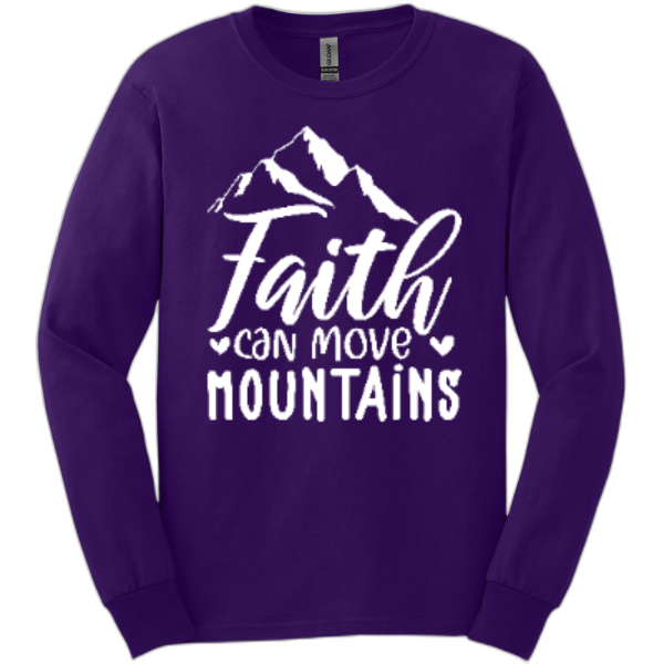 Faith Can Move Mountains Long Sleeve Tee