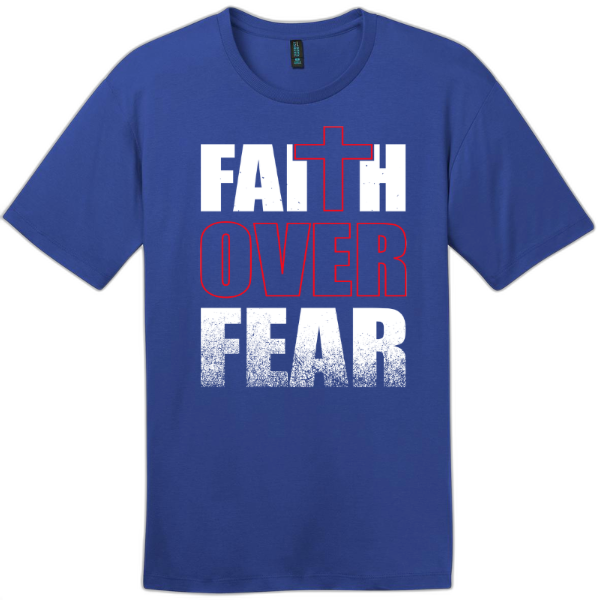 Faith Over Fear tee