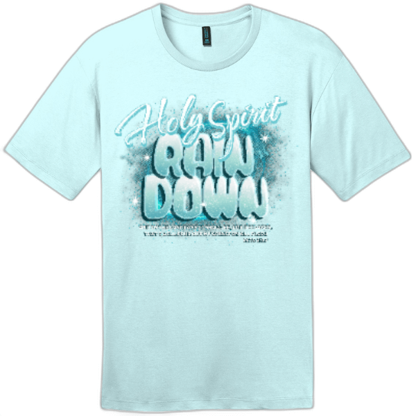 Holy Spirit Rain Down  Tee